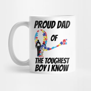 Proud Dad Of The Toughest Boy I Know Mug